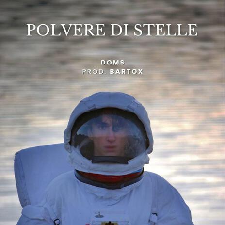 Polvere Di Stelle | Boomplay Music