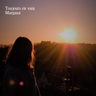 Toujours en vain