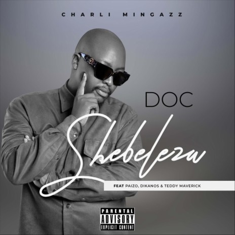 Doc Shebeleza (feat. Paizo, Dikanos & Teddy Mevrick) | Boomplay Music