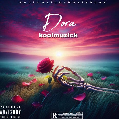 Dora | Boomplay Music