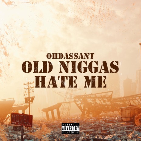 Old Niggas Hate Me | Boomplay Music