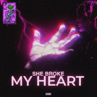she broke my heart ft. Lil Komi lyrics | Boomplay Music