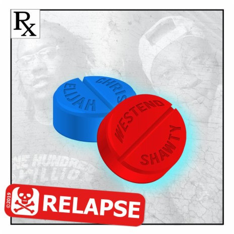 Relapse ft. WestEndShawty | Boomplay Music