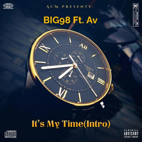 Its My Time(Intro) | Boomplay Music