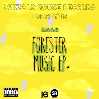 Forester Music EP.