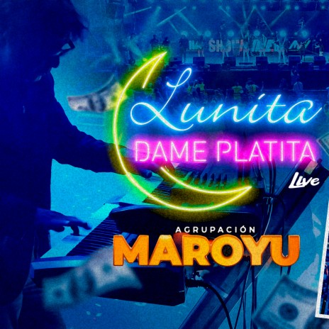 Lunita Dame Platita (Live) | Boomplay Music