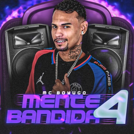 Mente Bandida 4 | Boomplay Music