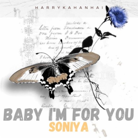 Baby I'm For You Soniya
