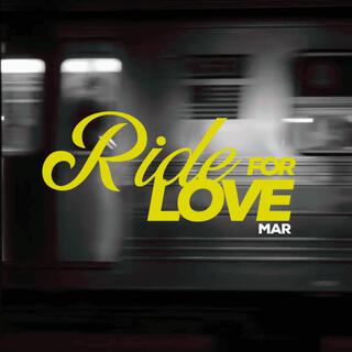 Ride For Love lyrics | Boomplay Music