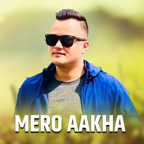 MERO AAKHA | Boomplay Music