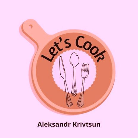 Let’s Cook | Boomplay Music