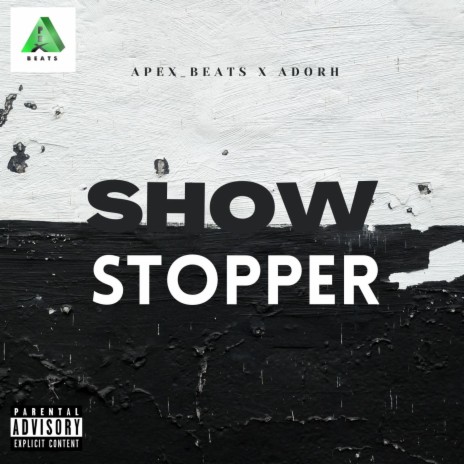 Showstopper ft. Adorh | Boomplay Music