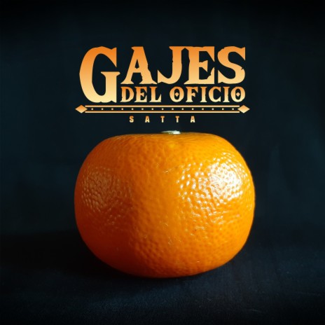 Gajes del oficio | Boomplay Music