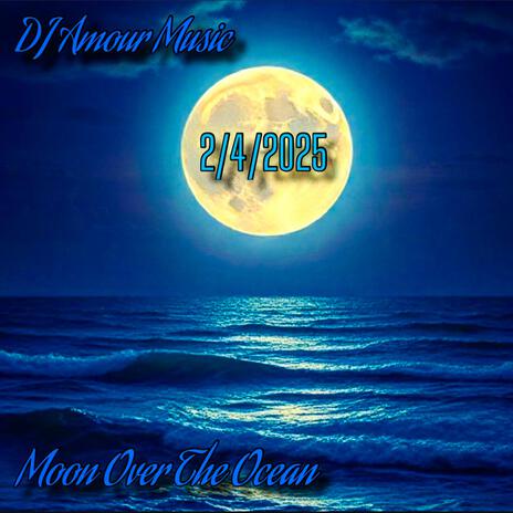 Moon Over The Ocean | Boomplay Music