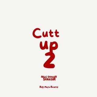 Cutt Up 2