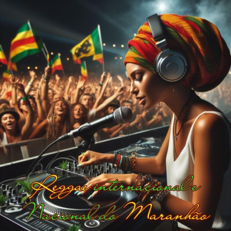 Reggae internacional e Nacional do Maranhão | Boomplay Music