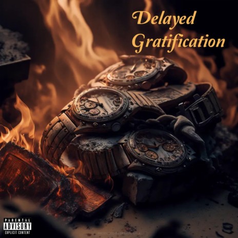 Delayed Gratification | Boomplay Music