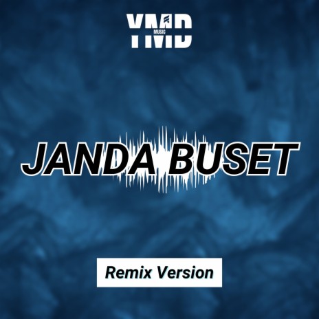 Janda Buset (Remix Version) | Boomplay Music