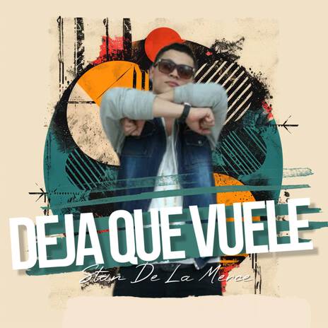 Deja Que Vuele | Boomplay Music