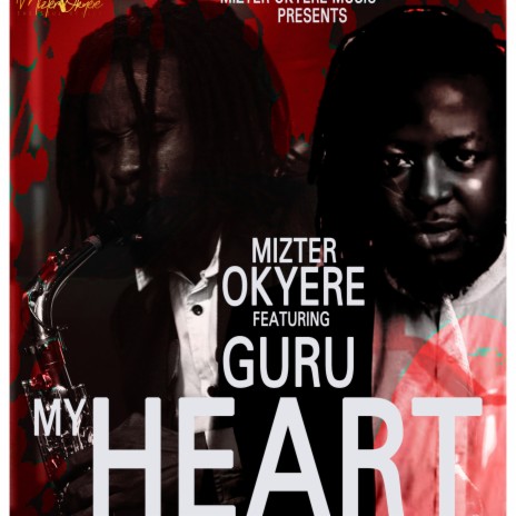 My Heart ft. Guru NKZ | Boomplay Music