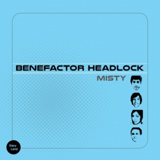 Benefactor Headlock lyrics | Boomplay Music