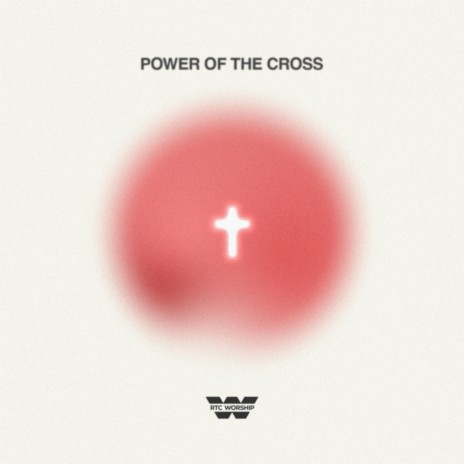 Power Of The Cross | Boomplay Music