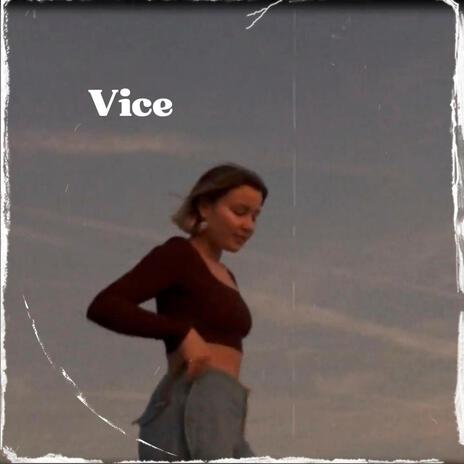 Vice | Boomplay Music