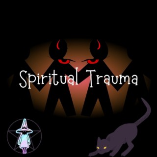 Spiritual Trauma