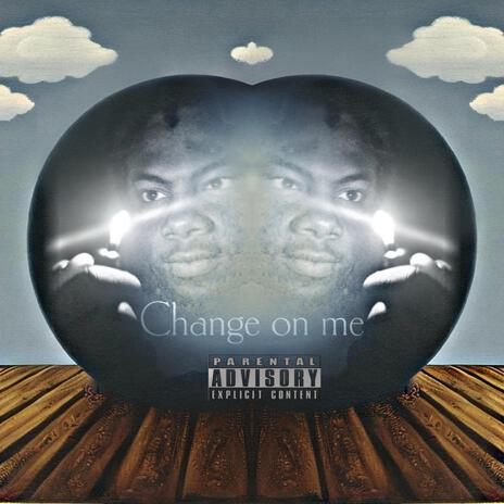 Change on me ft. Halo the producer | Boomplay Music