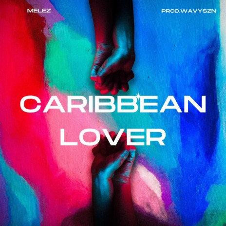 Caribbean Lover | Boomplay Music