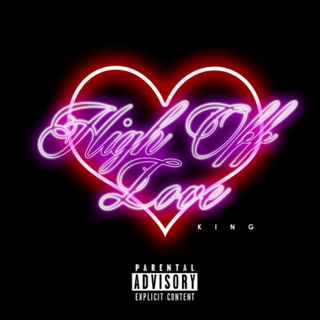 High Off Love | Boomplay Music