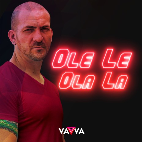 Ole Le Ola La (Extended Mix) | Boomplay Music