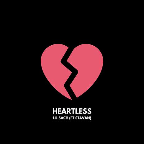 Heartless ft. Stavan | Boomplay Music