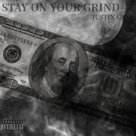 Stay On Your Grind | Boomplay Music