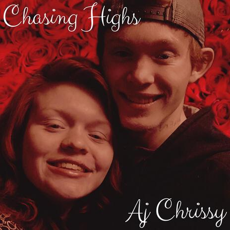 Chasing Highs | Boomplay Music