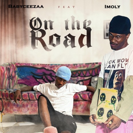 ON THE ROAD ft. Imoly | Boomplay Music