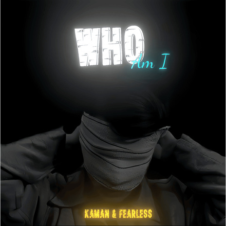 Who Am I ft. FEARLESS | Boomplay Music