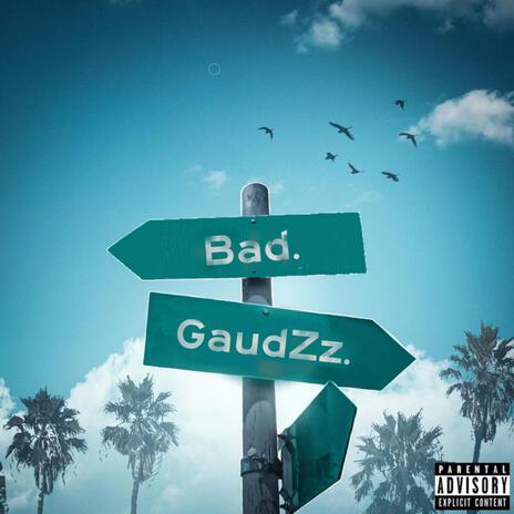 Bad | Boomplay Music