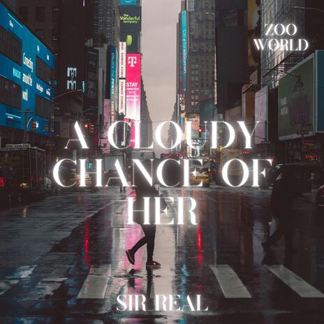 A Cloudy Chance of Her | Boomplay Music