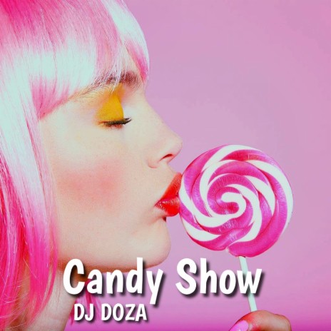 Candy Show | Boomplay Music