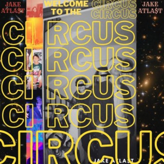 Welcome To The Circus