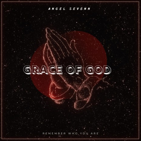 GRACE OF GOD | Boomplay Music