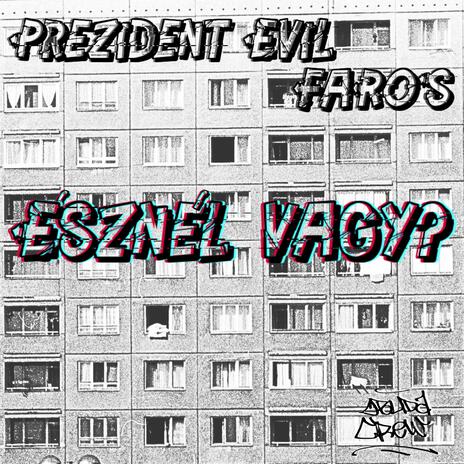 Észnél Vagy? ft. FaRoS | Boomplay Music