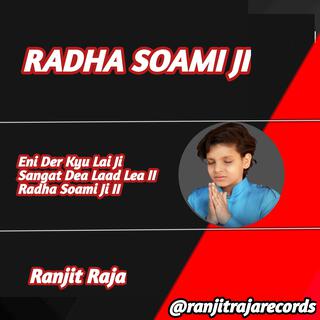 Eni Der Kyu Lai Ji Sangat Dea Laad Lea II Radha Soami