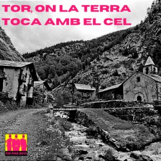 Tor, on la terra toca amb el cel