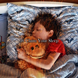 46 Claim Your Sleep