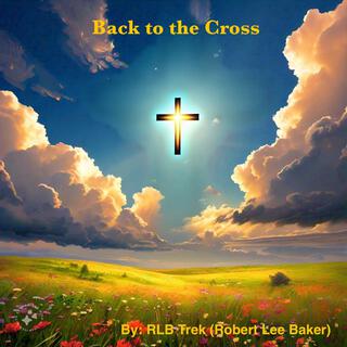 Back to the Cross