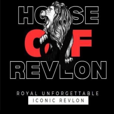 House Of Revlon | Boomplay Music