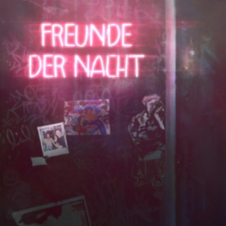 Freunde Der Nacht