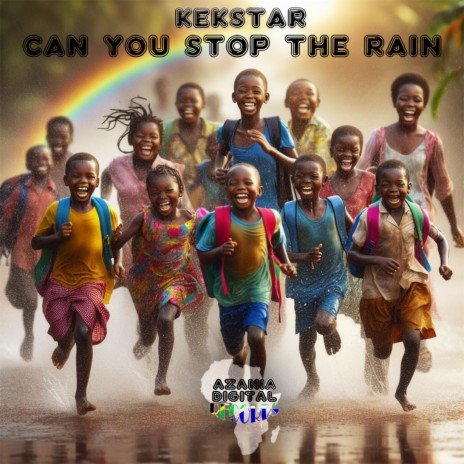 Can you stop the rain (Original Mix)